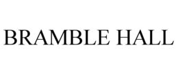 bramble hall