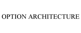 option architecture