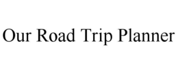 our road trip planner