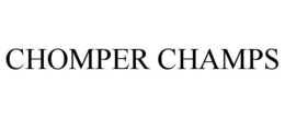 chomper champs