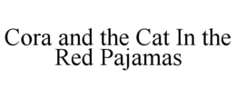 cora and the cat in the red pajamas