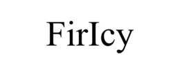 firicy
