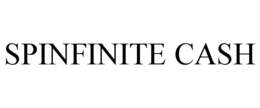 spinfinite cash