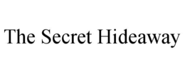 the secret hideaway