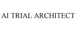 ai trial architect