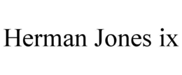 herman jones ix