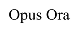 opus ora
