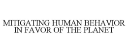 mitigating human behavior in favor of the planet