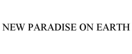 new paradise on earth