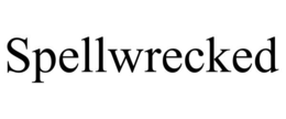 spellwrecked