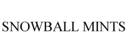snowball mints
