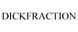 dickfraction
