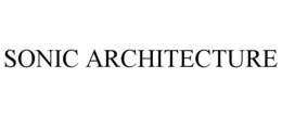 sonic architecture