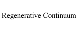 regenerative continuum
