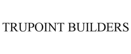 trupoint builders