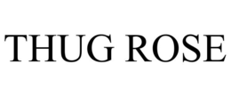 thug rose