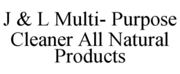 j & l multi- purpose cleaner all natural products