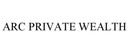 arc private wealth