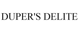 duper's delite