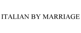 italian by marriage