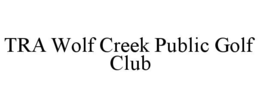 tra wolf creek public golf club