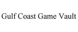 gulf coast game vault