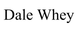 dale whey