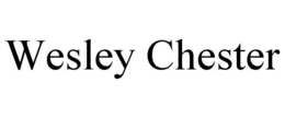 wesley chester