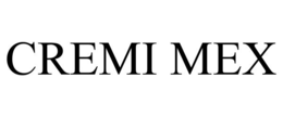 cremi mex