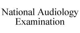national audiology examination