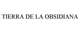 tierra de la obsidiana