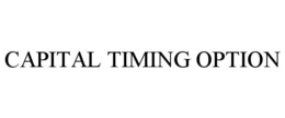 capital timing option