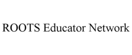 roots educator network