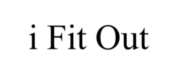 i fit out