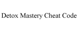 detox mastery cheat code
