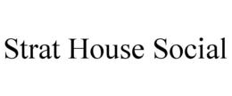 strat house social