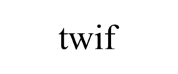 twif