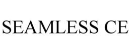seamless ce