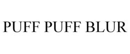puff puff blur