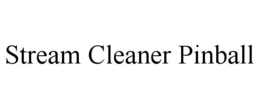 stream cleaner pinball