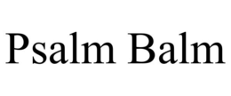 psalm balm