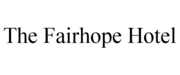 the fairhope hotel