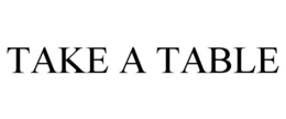 take a table