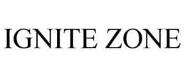 ignite zone