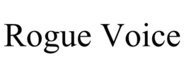 rogue voice