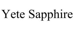 yete sapphire