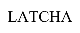 latcha