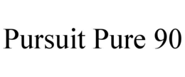 pursuit pure 90