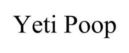 yeti poop