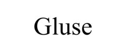 gluse